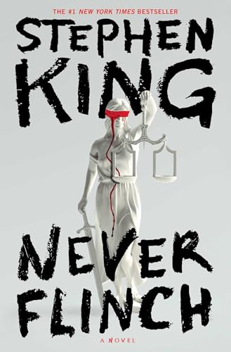 Never Flinch by Stephen King